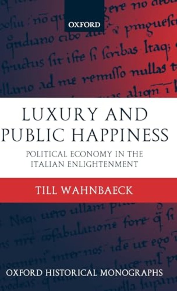 Luxury and Public Happiness