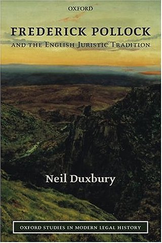 Frederick Pollock and the English Juristic Tradition