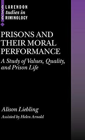 Prisons and their Moral Performance
