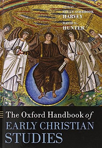 The Oxford Handbook of Early Christian Studies