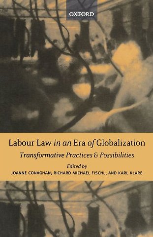 Labour Law in an Era of Globalization