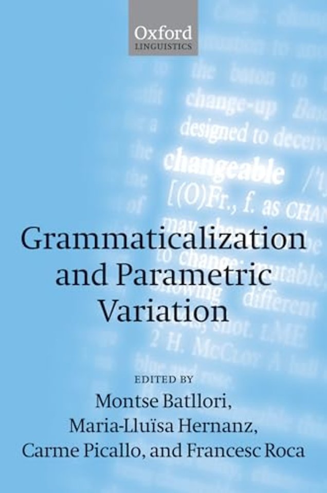 Grammaticalization and Parametric Variation