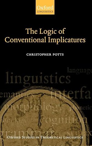The Logic of Conventional Implicatures