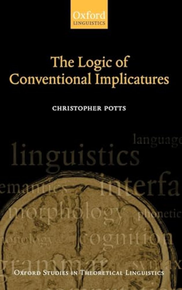 The Logic of Conventional Implicatures