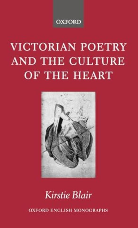 Victorian Poetry and the Culture of the Heart