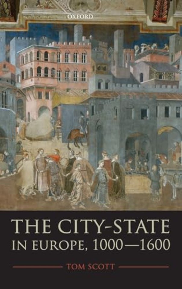 The City-State in Europe, 1000-1600