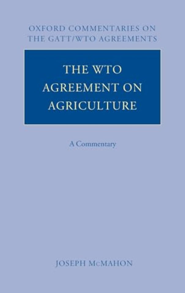The WTO Agreement on Agriculture