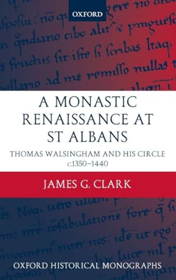 A Monastic Renaissance at St Albans