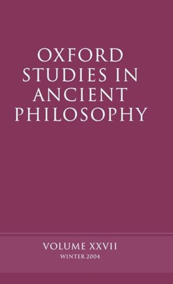 Oxford Studies in Ancient Philosophy XXVII