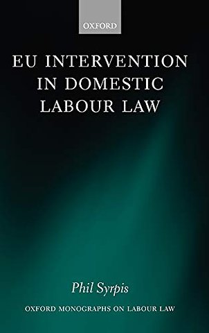 EU Intervention in Domestic Labour Law