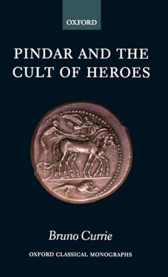 Pindar and the Cult of Heroes