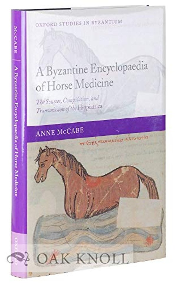 A Byzantine Encyclopaedia of Horse Medicine