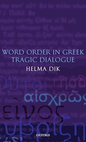 Word Order in Greek Tragic Dialogue