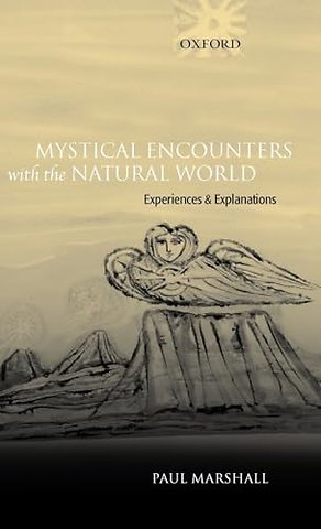 Mystical Encounters with the Natural World