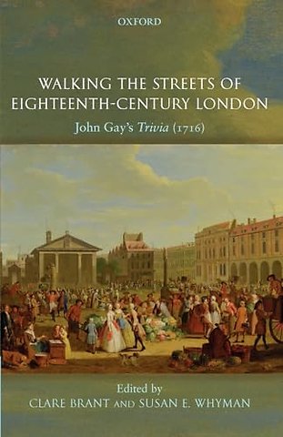 Walking the Streets of Eighteenth-Century London