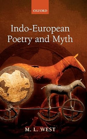 Indo-European Poetry and Myth