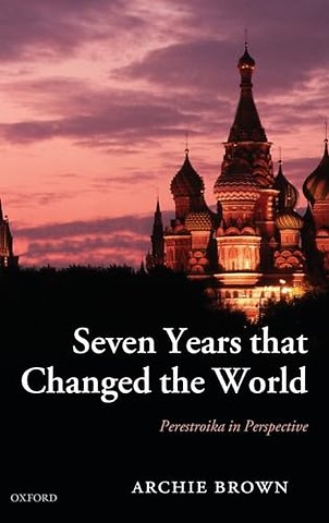 Seven Years that Changed the World