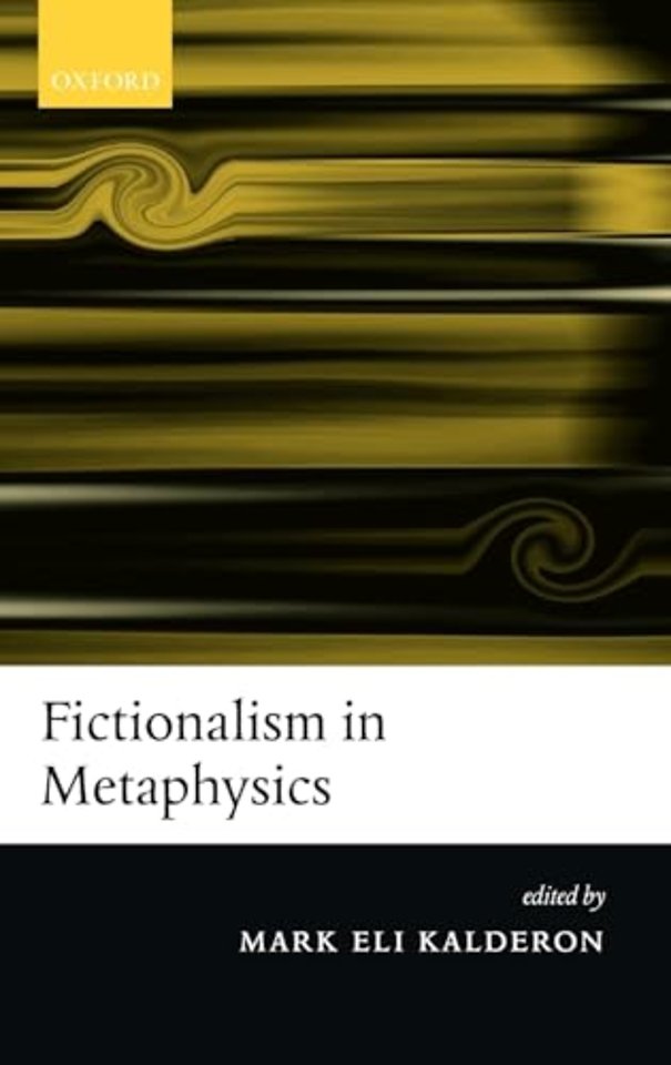 Fictionalism in Metaphysics