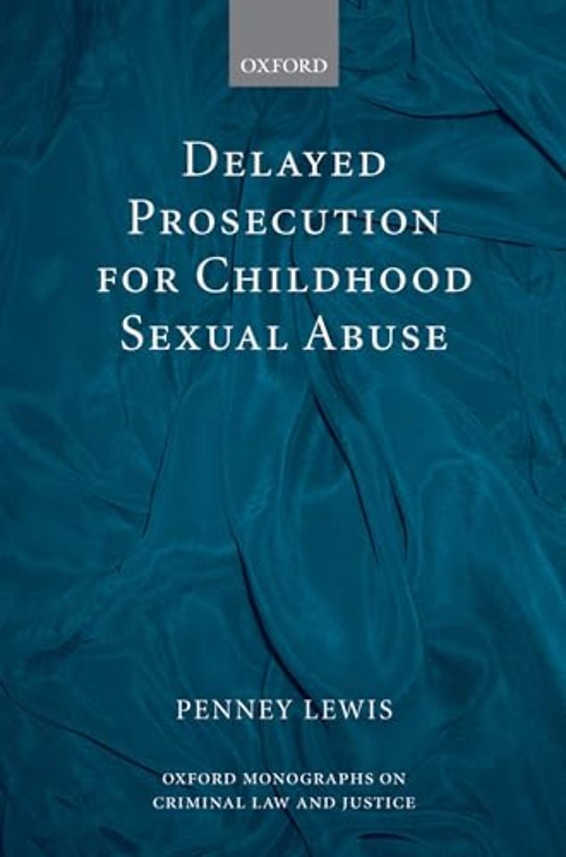 Delayed Prosecution for Childhood Sexual Abuse