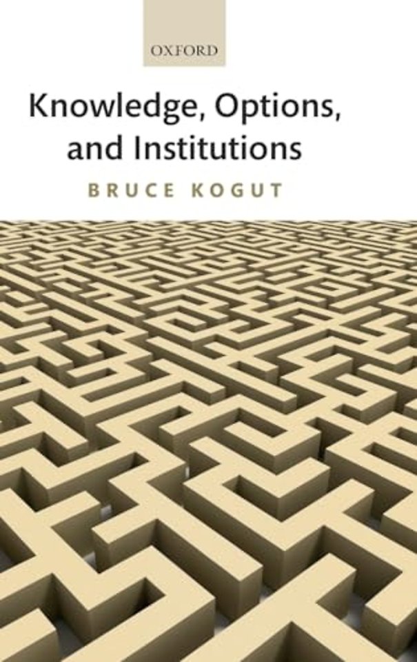 Knowledge, Options, and Institutions