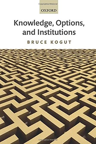 Knowledge, Options, and Institutions