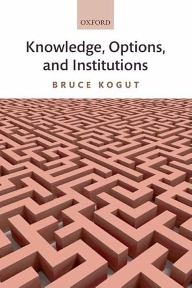 Knowledge, Options, and Institutions
