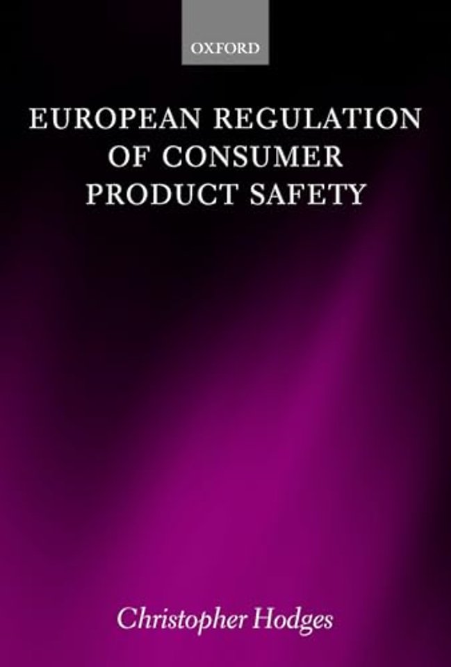 European Regulation of Consumer Product Safety