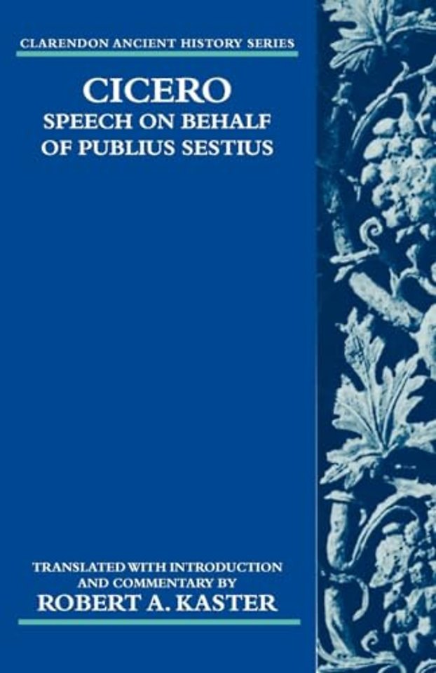 Cicero: Speech on Behalf of Publius Sestius