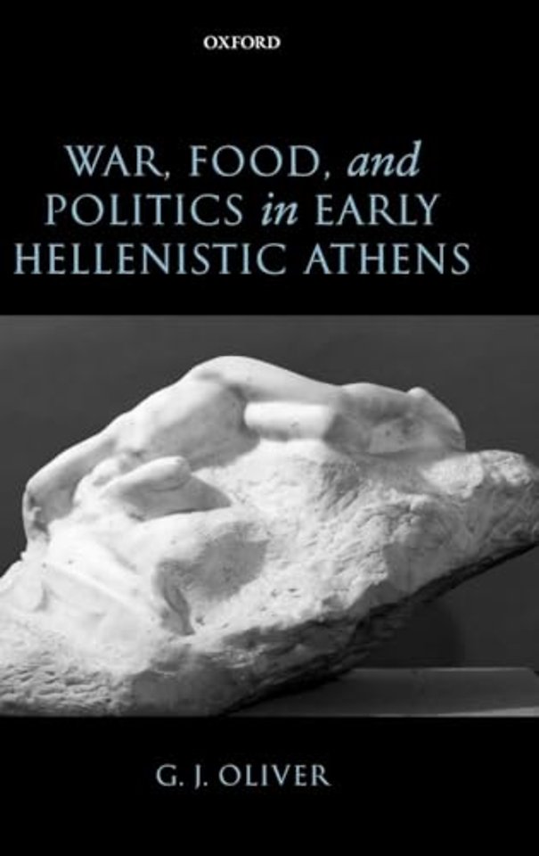 War, Food, and Politics in Early Hellenistic Athens