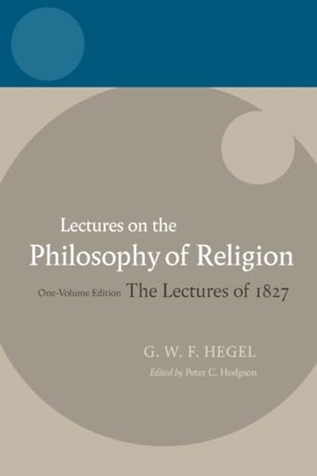 Hegel: Lectures on the Philosophy of Religion