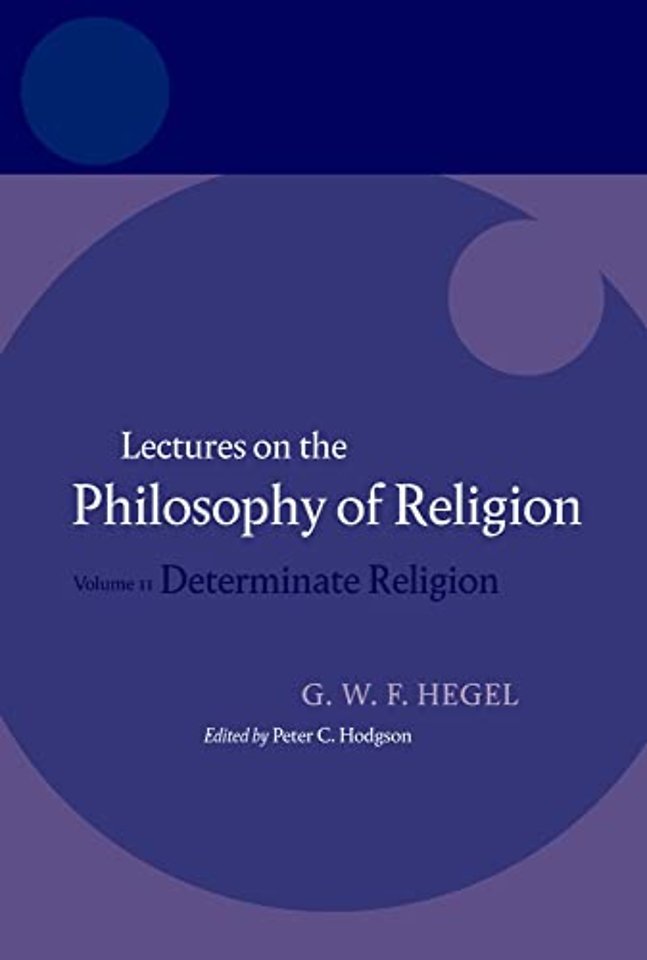 Hegel: Lectures on the Philosophy of Religion