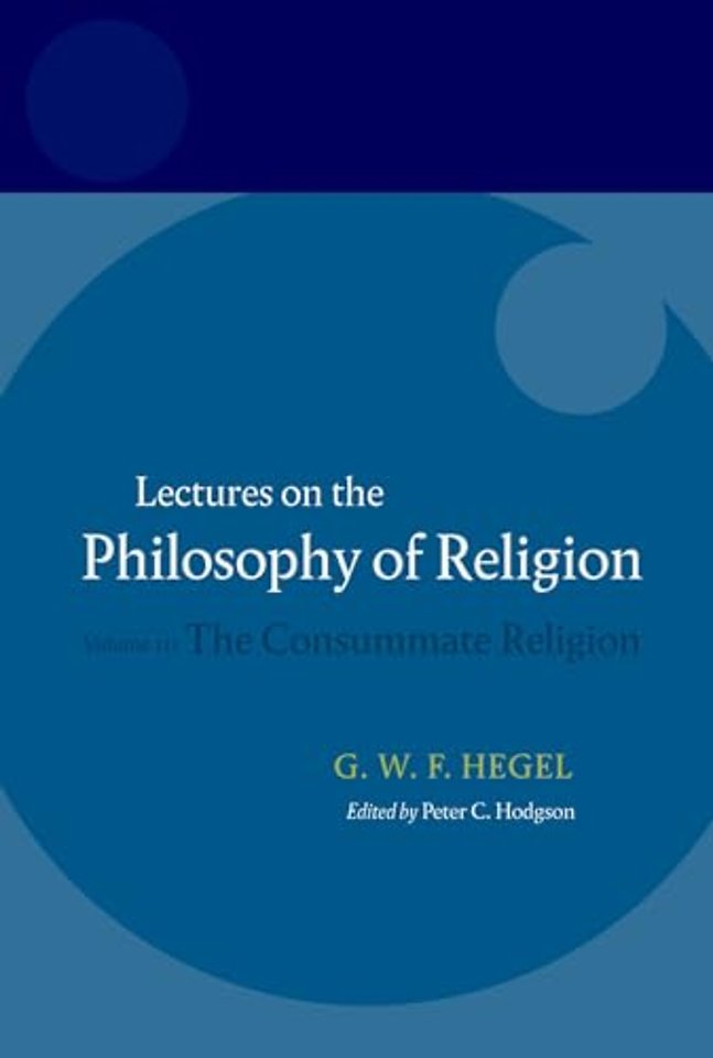 Hegel: Lectures on the Philosophy of Religion