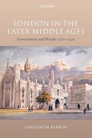 London in the Later Middle Ages