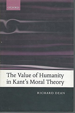 The Value of Humanity in Kant's Moral Theory
