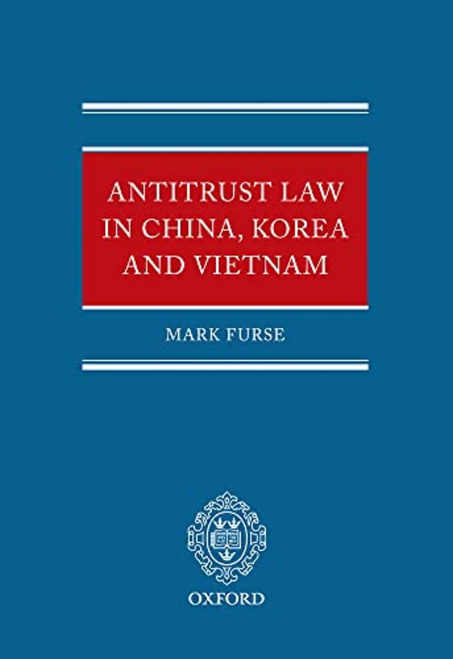 Antitrust Law in China, Korea and Vietnam