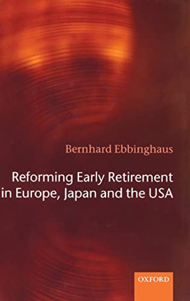 Reforming Early Retirement in Europe, Japan and the USA