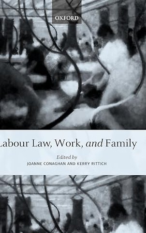 Labour Law, Work, and Family