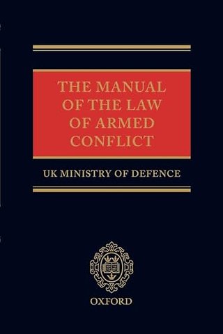 The Manual of the Law of Armed Conflict