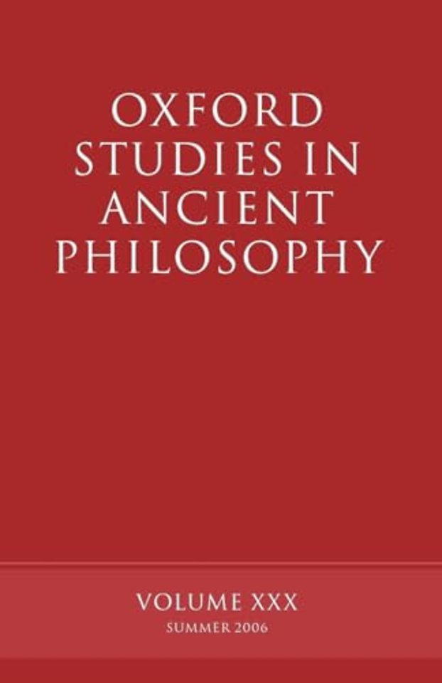 Oxford Studies in Ancient Philosophy XXX