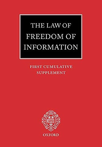 The Law of Freedom of Information: First Cumulative Supplement