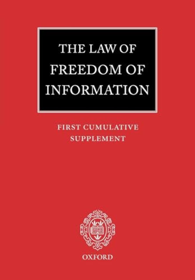 The Law of Freedom of Information: First Cumulative Supplement