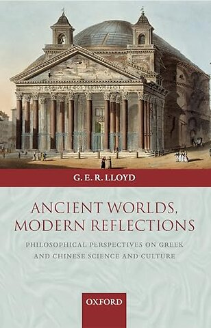 Ancient Worlds, Modern Reflections
