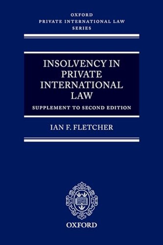 Insolvency in Private International Law: Supplement to Second Edition