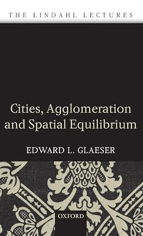 Cities, Agglomeration, and Spatial Equilibrium