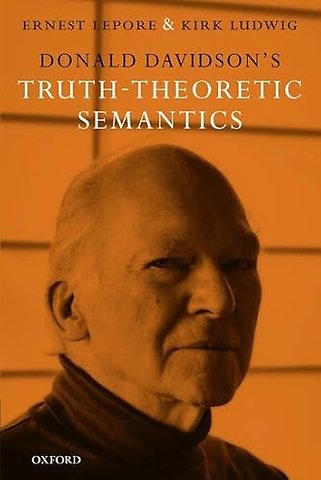 Donald Davidson's Truth-Theoretic Semantics