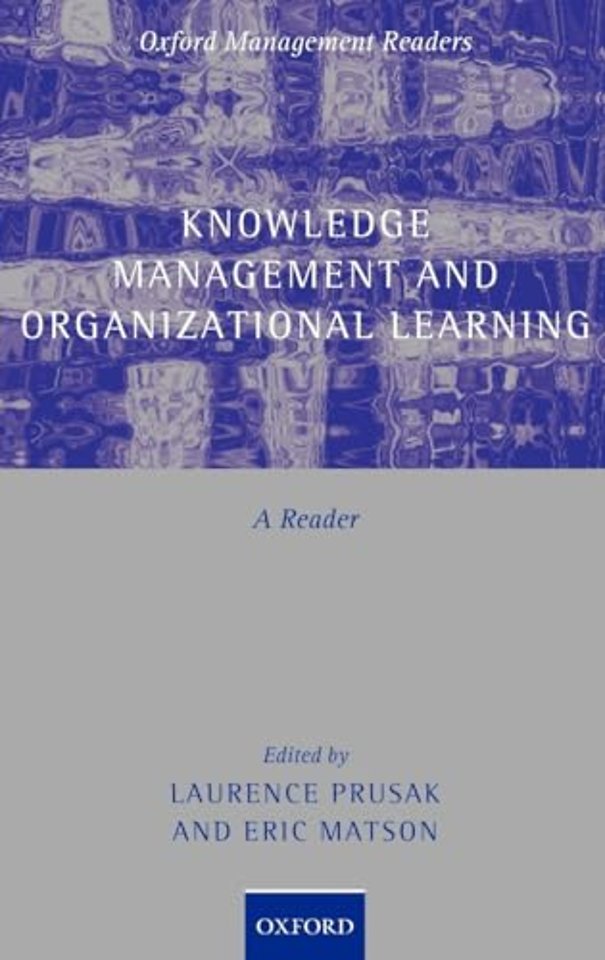 Knowledge Management and Organizational Learning