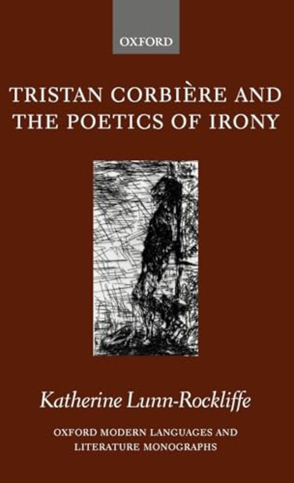 Tristan Corbière and the Poetics of Irony
