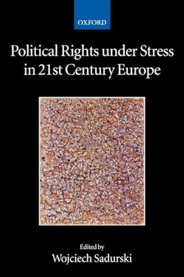Political Rights Under Stress in 21st Century Europe