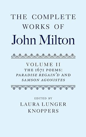 The Complete Works of John Milton: Volume II