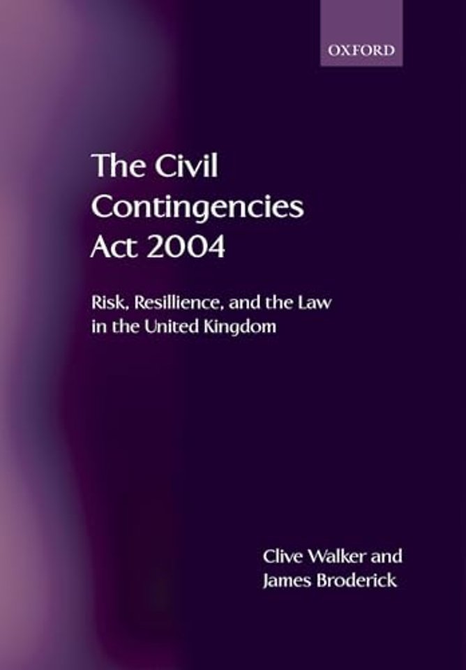 The Civil Contingencies Act 2004